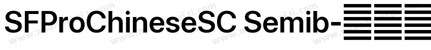 SFProChineseSC Semib字体转换